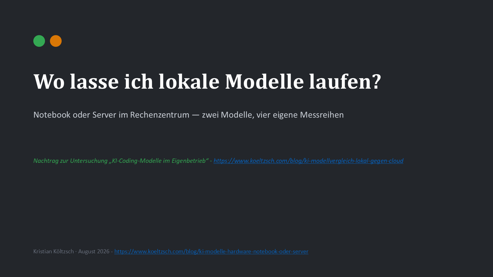 Titelfolie: Wo lasse ich lokale Modelle laufen?